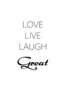 THE G POSTER "LOVE LIVE LAUGH GREAT"