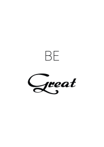 THE G POSTER "BE GREAT"